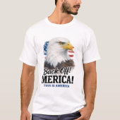 T-shirt Back Off Merica Patriotic Eagle (Devant)