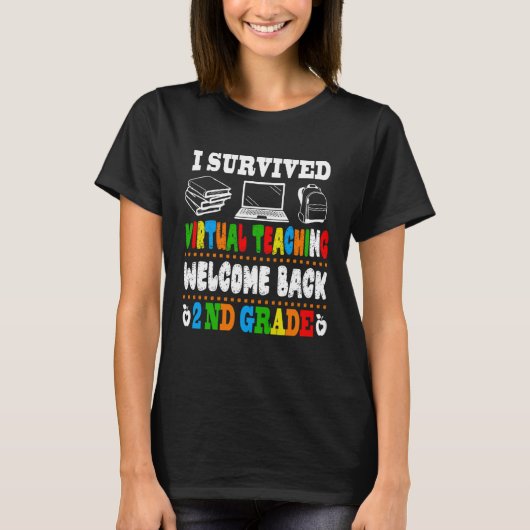 T-shirt Back To School 2nd Grade I Survived Virtual Teachi (Devant)