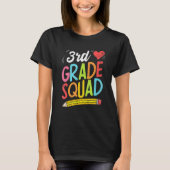 T-shirt Back To School 3rd Grade Squad Third Grade Teacher (Devant)