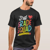 T-shirt Back To School 3rd Grade Squad Third Grade Teacher (Devant)