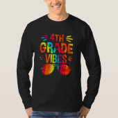 T-shirt Back To School 4th Grade Vibes First Day Teacher (Devant)