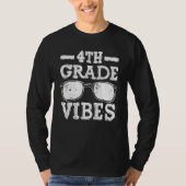 T-shirt Back To School 4th Grade Vibes Shirt First Day Tea (Devant)