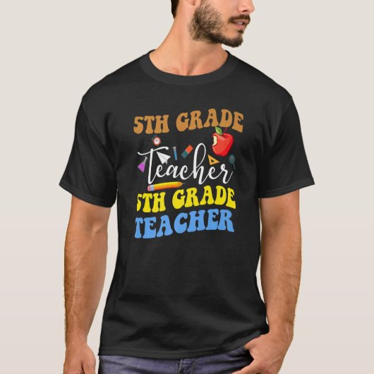 T-shirt Back To School 5th Grade Teacher Fifth Grade Teach (Devant)