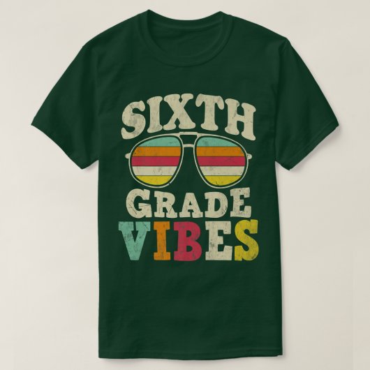 T-shirt Back To School 6th Grade Vibes Shirt, First Day Te (Design devant)