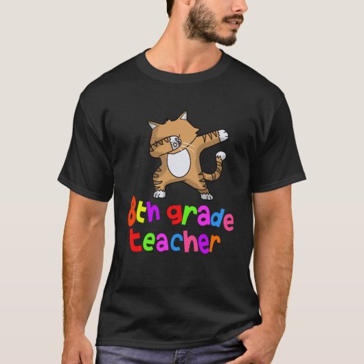 T-shirt Back to School  8th Grade Teacher Dabbing Cat Dab (Devant)