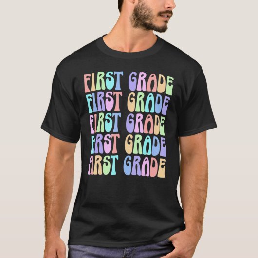 T-shirt Back to School First Grade Vibes First Day Teacher (Devant)