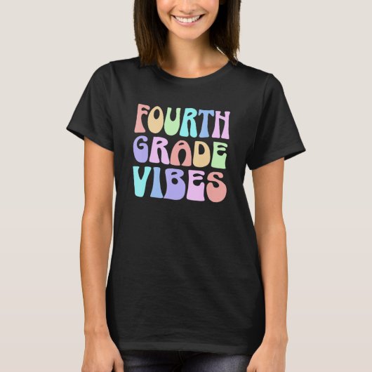 T-shirt Back To School Fourth Grade Vibes First Day Teache (Devant)