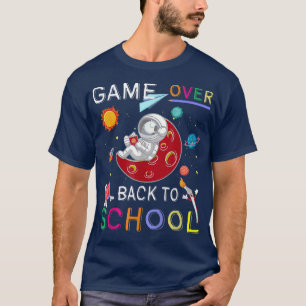 T-shirt Back to School Funny Game Over Teacher Student Ast