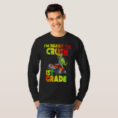 T-shirt Back To School I'm Ready To Crush 1st Grade Dinosa (Devant entier)