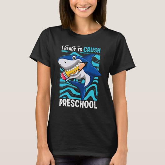 T-shirt Back To School I'm Ready To Crush Preschool Shark  (Devant)