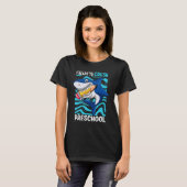 T-shirt Back To School I'm Ready To Crush Preschool Shark  (Devant entier)