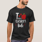 T-shirt Back To School Is for Teacher's Aide 1 (Devant)