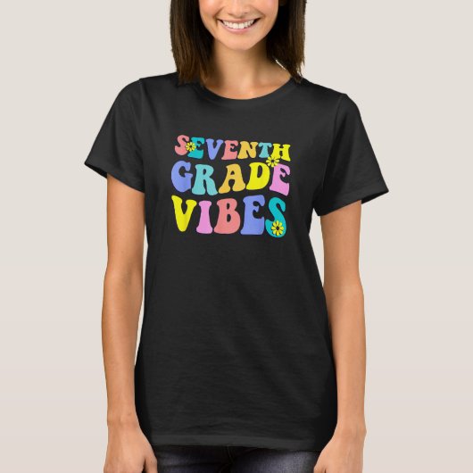 T-shirt Back To School Seventh Grade Vibes Student Teacher (Devant)