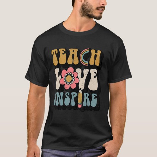T-shirt Back to School Teach Love Inspire Retro Teachers (Devant)