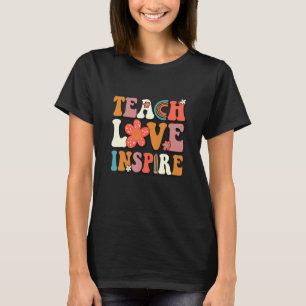 T-shirt Back to School Teach Love Inspire Retro Teachers