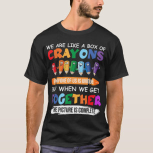 T-shirt Back to School Teacher We Are Like A Box Of Crayon