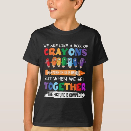 T-shirt Back to School Teacher We Are Like A Box Of Crayon (Devant)