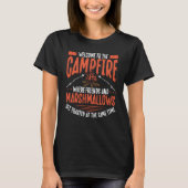 T-shirt Back Welcome To The Campfire Where Friends And Mar (Devant)