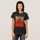 T-shirt Backprint Bocce Is My Workout Bocce Ball (Devant entier)
