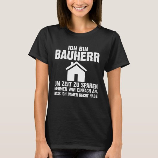 T-shirt Backprint I am a builder to save time  saying (Devant)