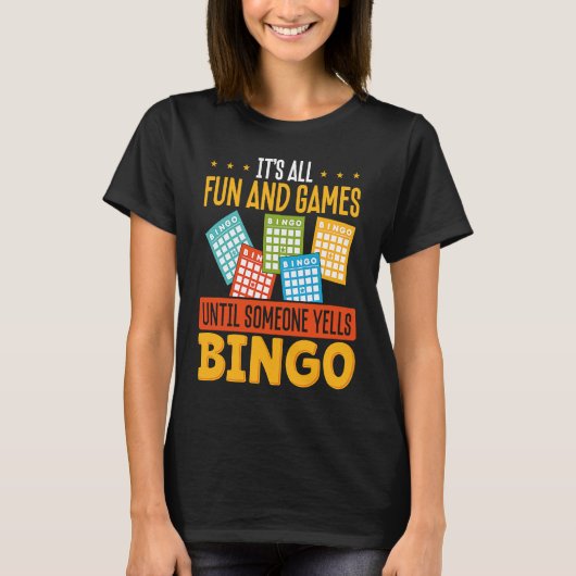 T-shirt Backprint It S All Fun And Games Until Someone Yel (Devant)