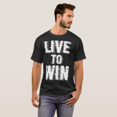 T-shirt Backprint Live to win (Devant entier)