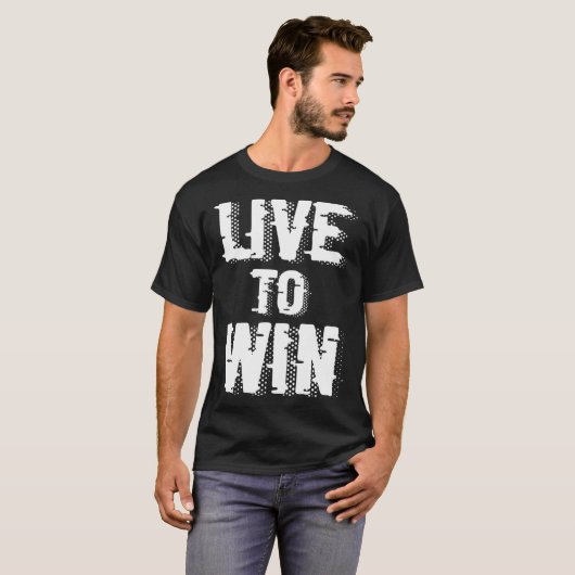 T-shirt Backprint Live to win (Devant entier)