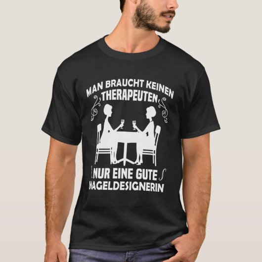 T-shirt Backprint Man nur eine gute Nageldesigner (Devant)