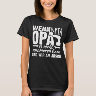 T-shirt Backprint Si grand-père ne peut rien réparer, nous