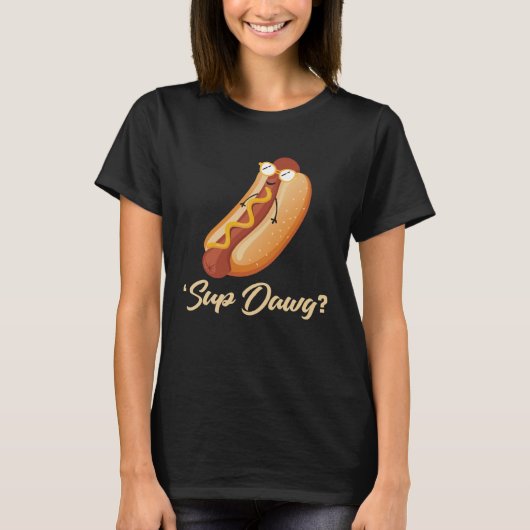 T-shirt Backprint Sup Dawg  Hot Dog (Devant)