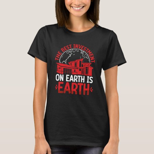 T-shirt Backprint The Best Investment On Earth Is Earth Re (Devant)