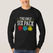 T-shirt Backprint The Only Six Pack I Ever Need Bocce Ball (Devant)