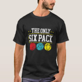T-shirt Backprint The Only Six Pack I Ever Need Bocce Ball (Devant)