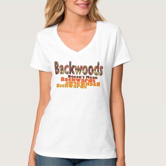 T-shirt Backwoods ne veut pas dire Backwards (Devant)