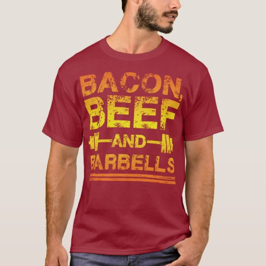 T-shirt Bacon, Boeuf, Barbells - Gym Working Motivational (Devant)
