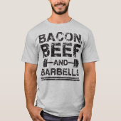 T-shirt Bacon, Boeuf, Barbells - Gym Working Motivational (Devant)