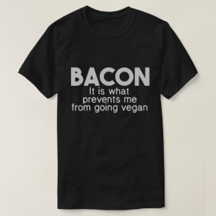 T-shirt Bacon drôle
