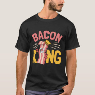 T-shirt Bacon King Lover
