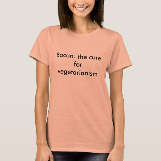 T-shirt Bacon : le remède au végétarisme (Devant)