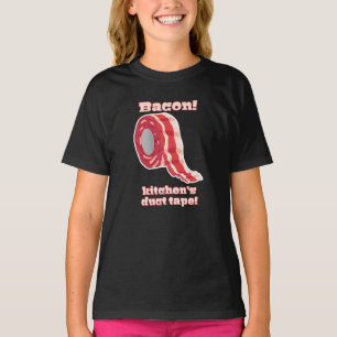 T-shirt Bacon !... Le ruban adhésif de la cuisine !