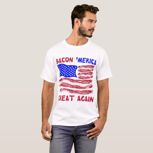 T-shirt Bacon ‘Merica Great Again #USAPatriotGraphics © (Devant entier)