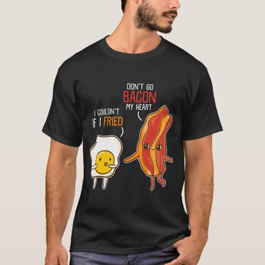 T-shirt Bacon Oeuf Pun Petit Déjeuner Ne Va Pas Bacon Sur (Devant)
