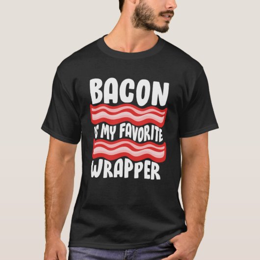 T-shirt Bacon Tee - shirt Bacon est mon Wrapper préféré (Devant)