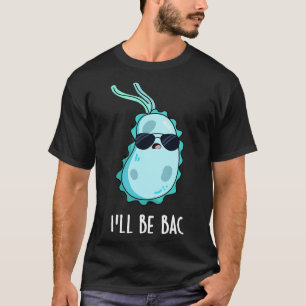 T-shirt Bactéries Bactéries Pun 1