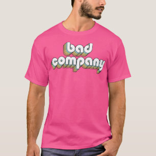 T-shirt Bad Company Retro Rainbow Typographie style défraî