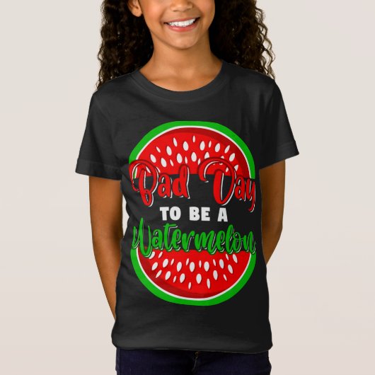 T-Shirt Bad Day to Be Watermelon Funny Fruit (Devant)