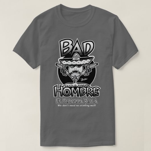T-SHIRT BAD HOMBRE EL PIRANHA VILLA (Design devant)
