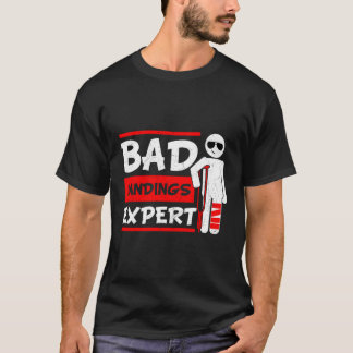 T-shirt Bad Landings Expert Broken Bones Foot Blessure R