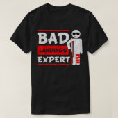 T-shirt Bad Landings Expert Broken Bones Foot Blessure R (Design devant)