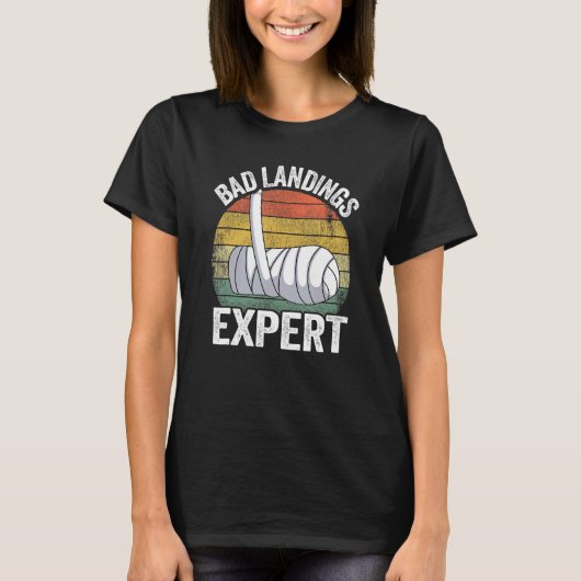 T-shirt Bad Landings Expert Broken Hand Kids Get Well Brok (Devant)